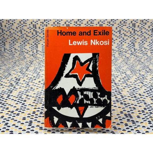 Home and Exile - Lewis Nkosi - Longmans - Paperback