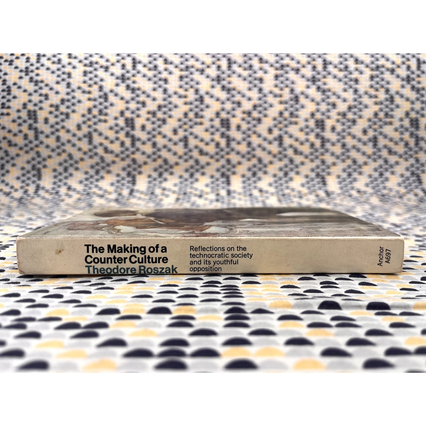 The Making of a Counter Culture - Theodore Roszak - Vintage Paperback Book