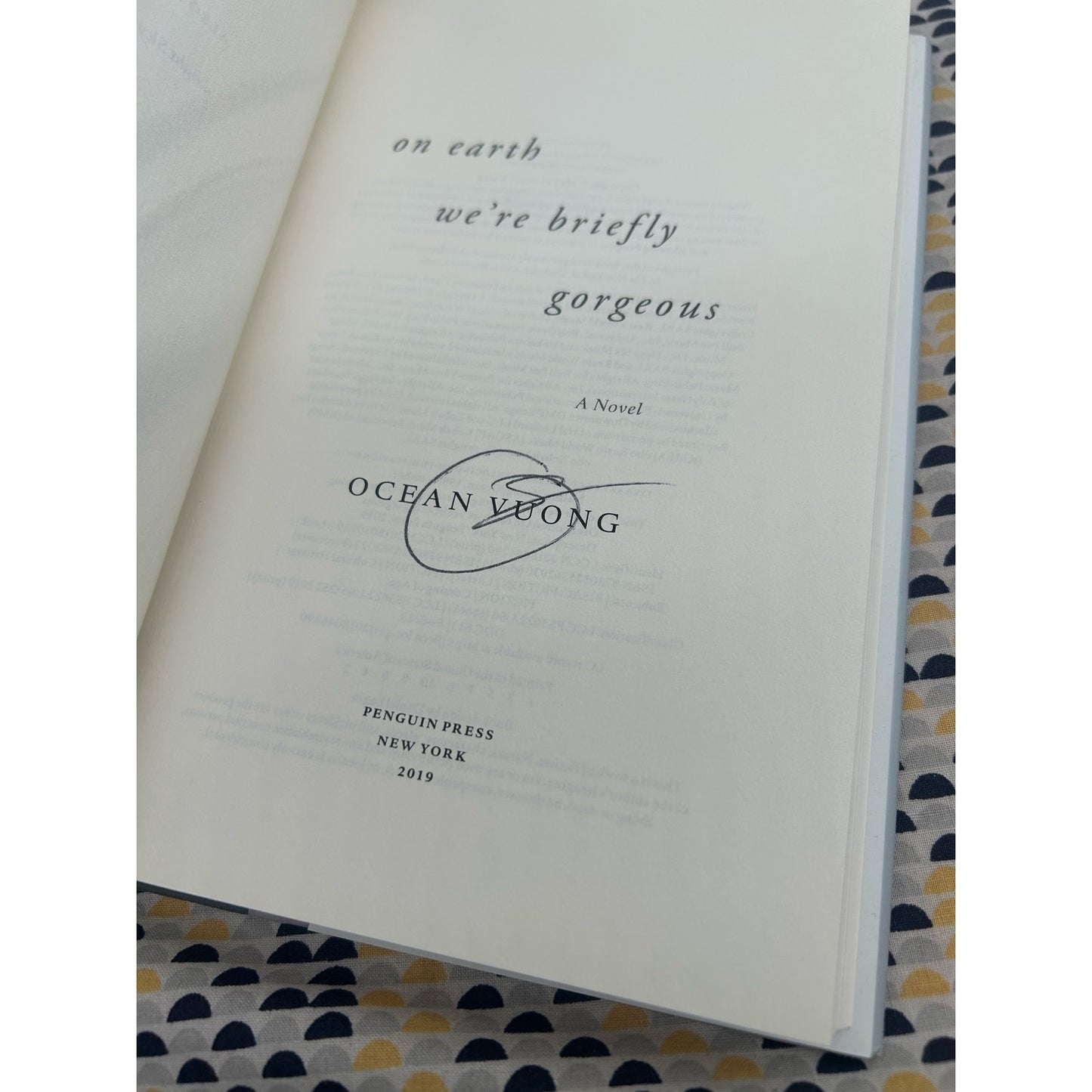 Signed 1st Edition - Ocean Vuong - On Earth We're Briefly Gorgeous - 2019 Penguin Press
