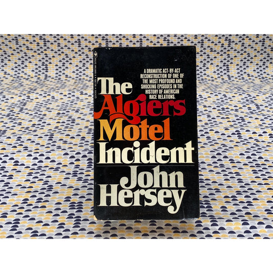The Algiers Motel Incident - John Hersey - Vintage Paperback Book - Bantam Edition