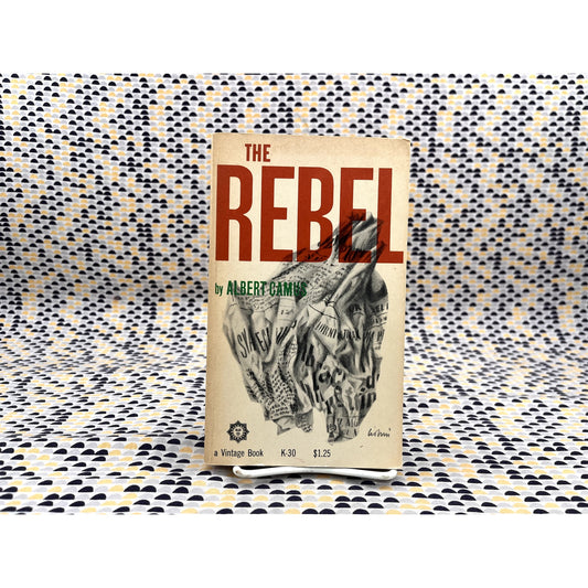 The Rebel - Albert Camus - Vintage Paperback Book