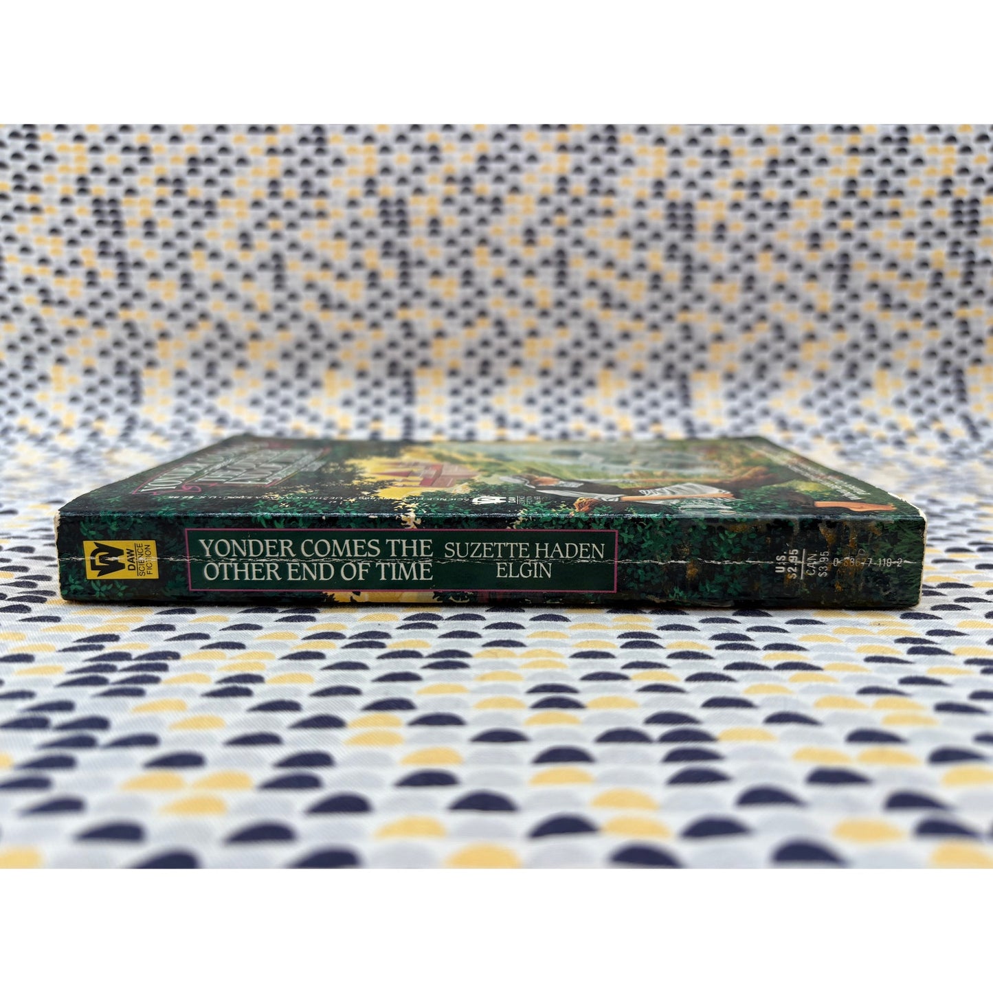 Yonder Comes the Other End of Time - Suzette Haden Elgin - Daw Books - Hardcover