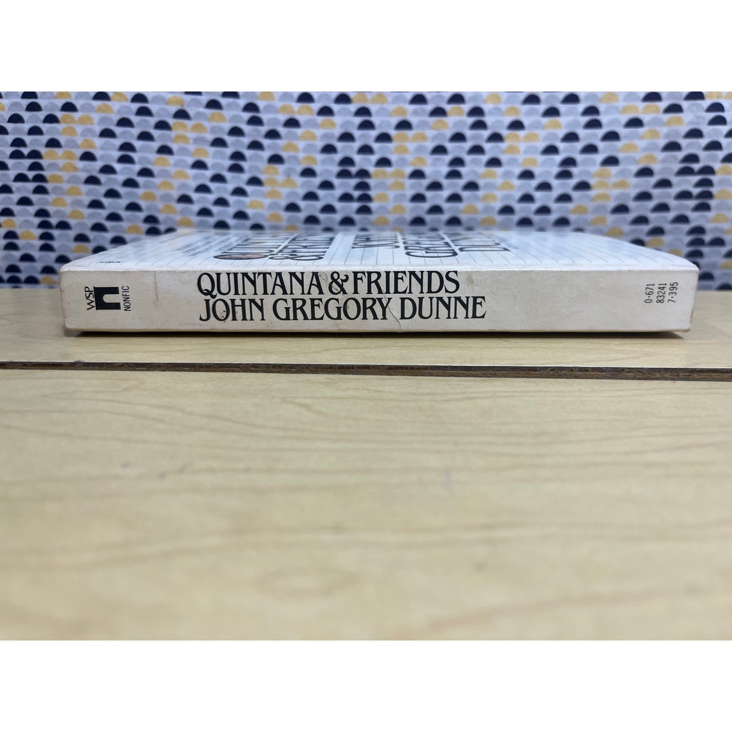 Quintana & Friends - John Gregory Dunne - Washington Square Press