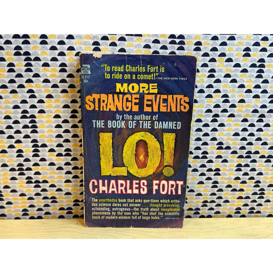 Lo! - More Strange Events - The Book of the Damned - Charles Fort - Ace Edition