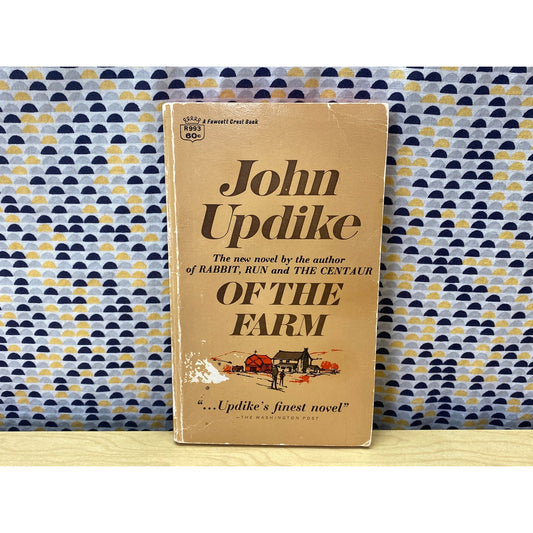 Of the Farm - John Updike - Vintage Paperback Book -  Fawcett Crest Edition