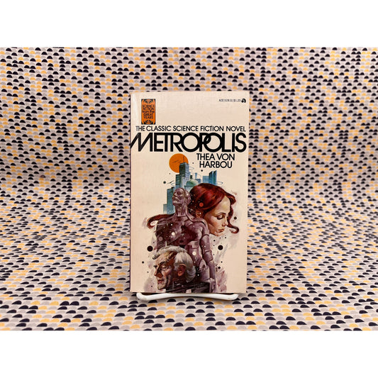 Metropolis- Thea Von Harbou - Ace Books - Paperback