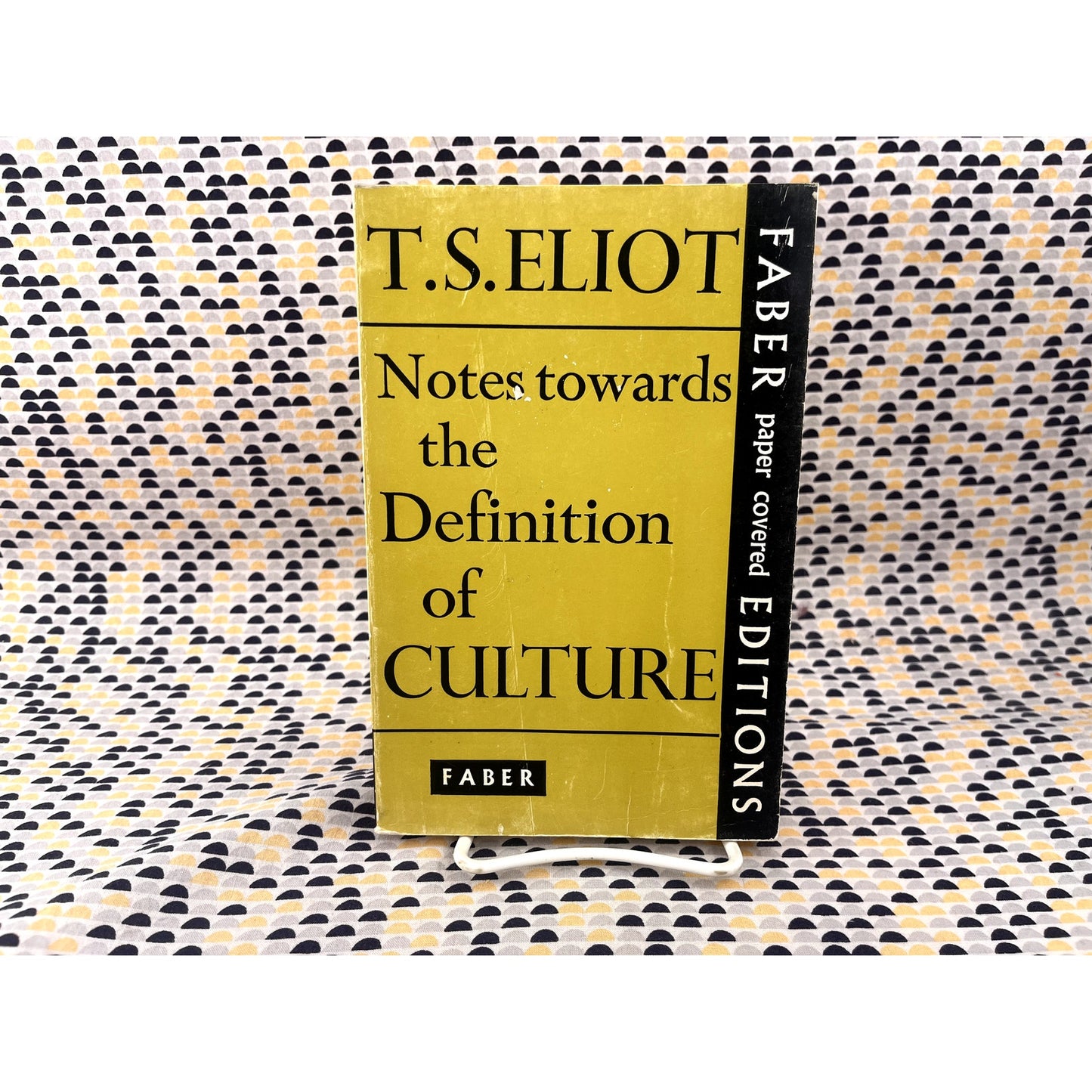 Notes Towards the Definition of Culture - T. S. Eliot - Faber Editions - Paperback
