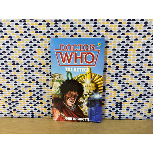 Doctor Who - The Aztecs - John Lucarotti - Vintage Paperback - Target Books