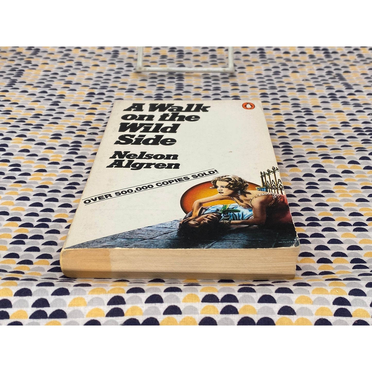 A Walk on the Wild Side - Nelson Algren - Vintage Paperback Book - Penguin Edition