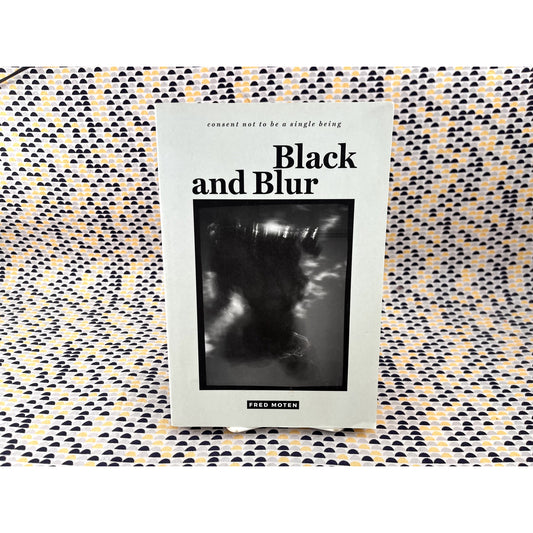 Black and Blur - Fred Moten -Duke University Press - Paperback