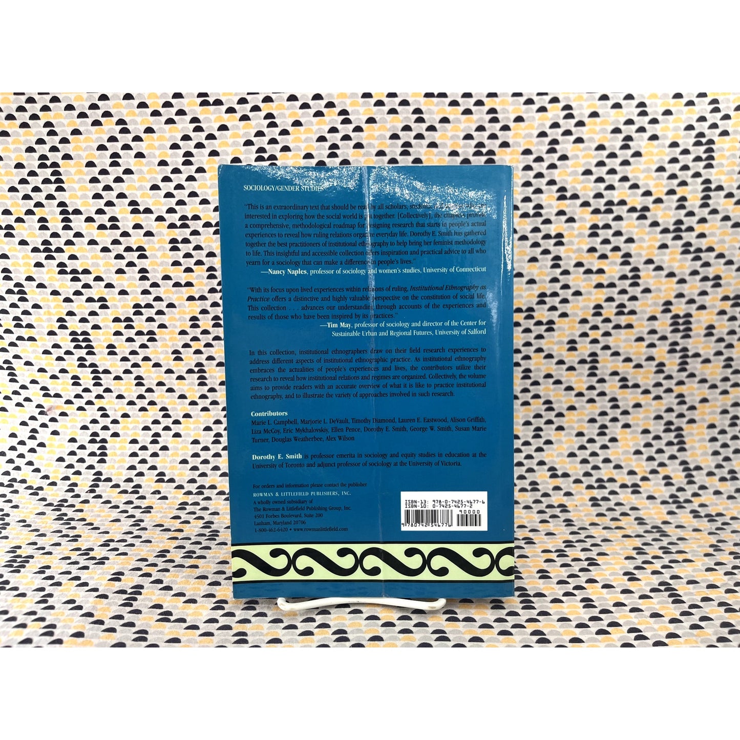 Institutional Ethnography as Practice - Ed. Dorothy E. Smith - Rowman & Littlefeild - Paperback