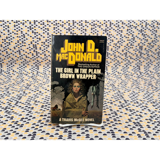 The Girl In The Plain Brown Wrapper - John D. MacDonald - Fawcett Gold Medal - Paperback