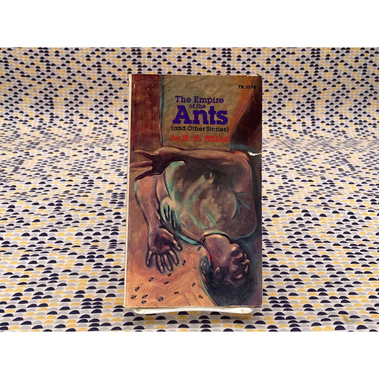 The Empire Of The Ants (And Other Stories) - H.G. Wells - Vintage Paperback Book - Scholastic Book Services Edition