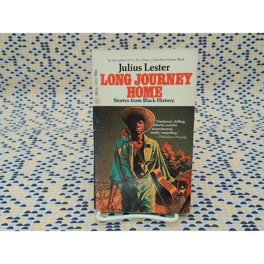 Long Journey Home: Stories From Black History - Julius Lester - Dell Edition