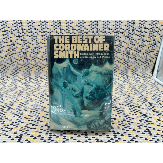 The Best of Cordwainer Smith - Nelson Doubleday - Club Edition
