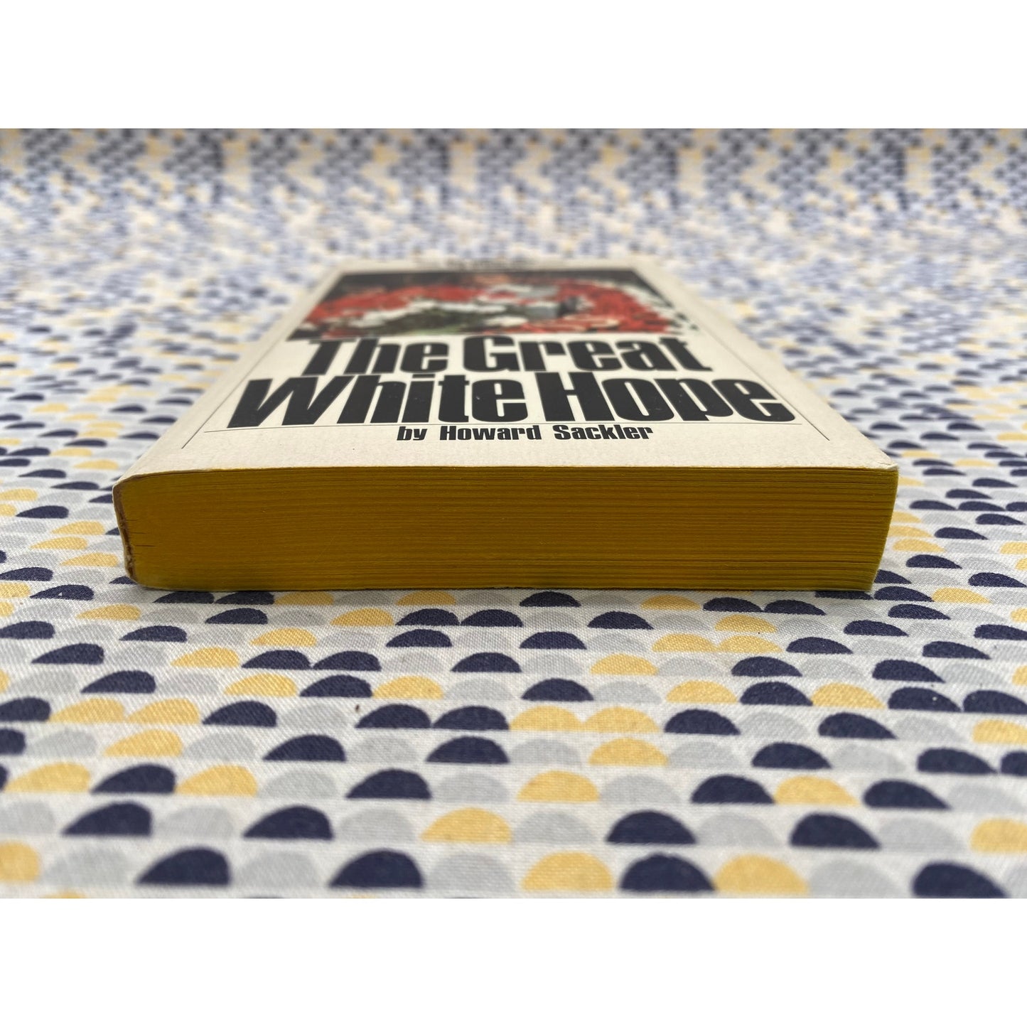 The Great White Hope - Howard Sackler - Movie Tie In -Paperback - Bantam Edition