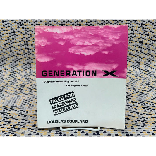 Generation X - Tales for an Accelerated Culture - Douglas Coupland - St. Martins