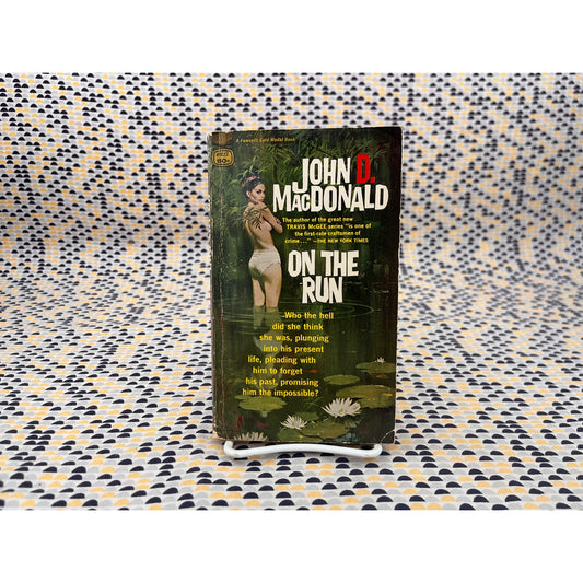 On The Run - John D. MacDonald - Fawcett Gold Medal - Paperback
