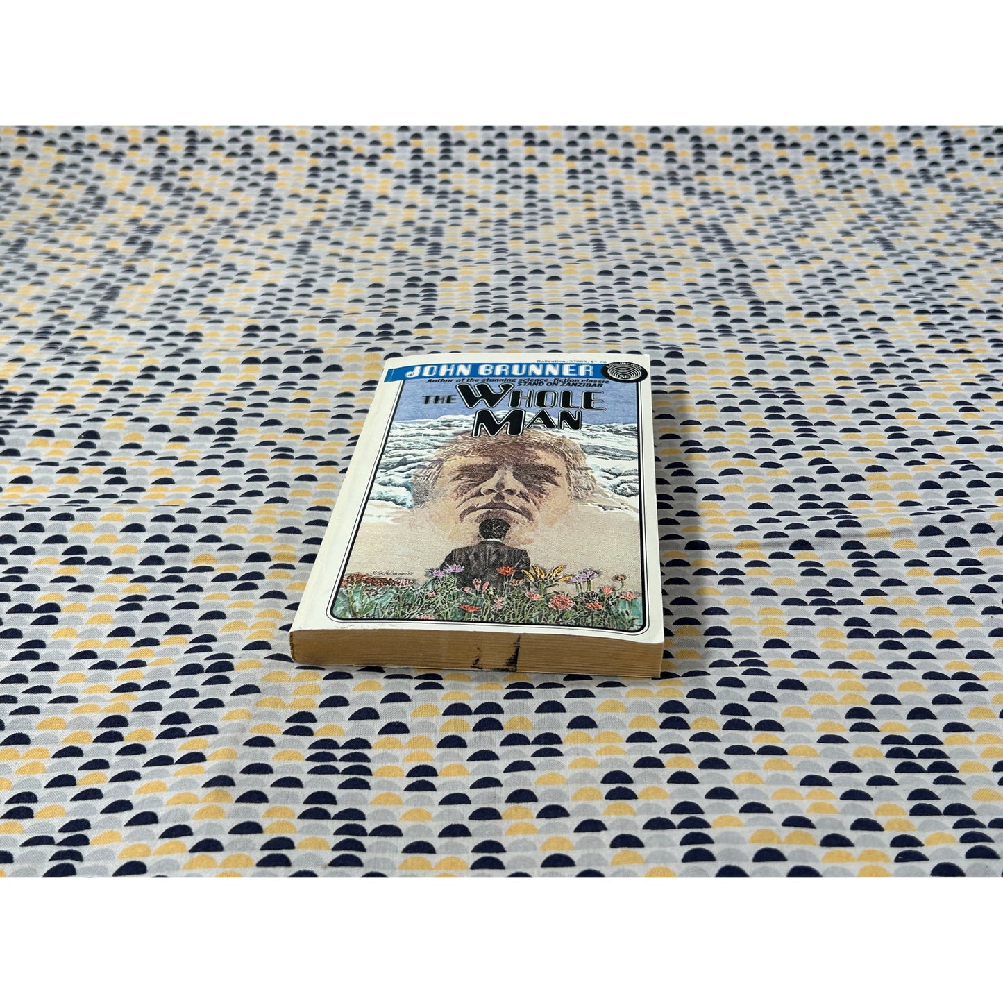 The Whole Man - John Brunner - Vintage Paperback Book - Ballantine Edition