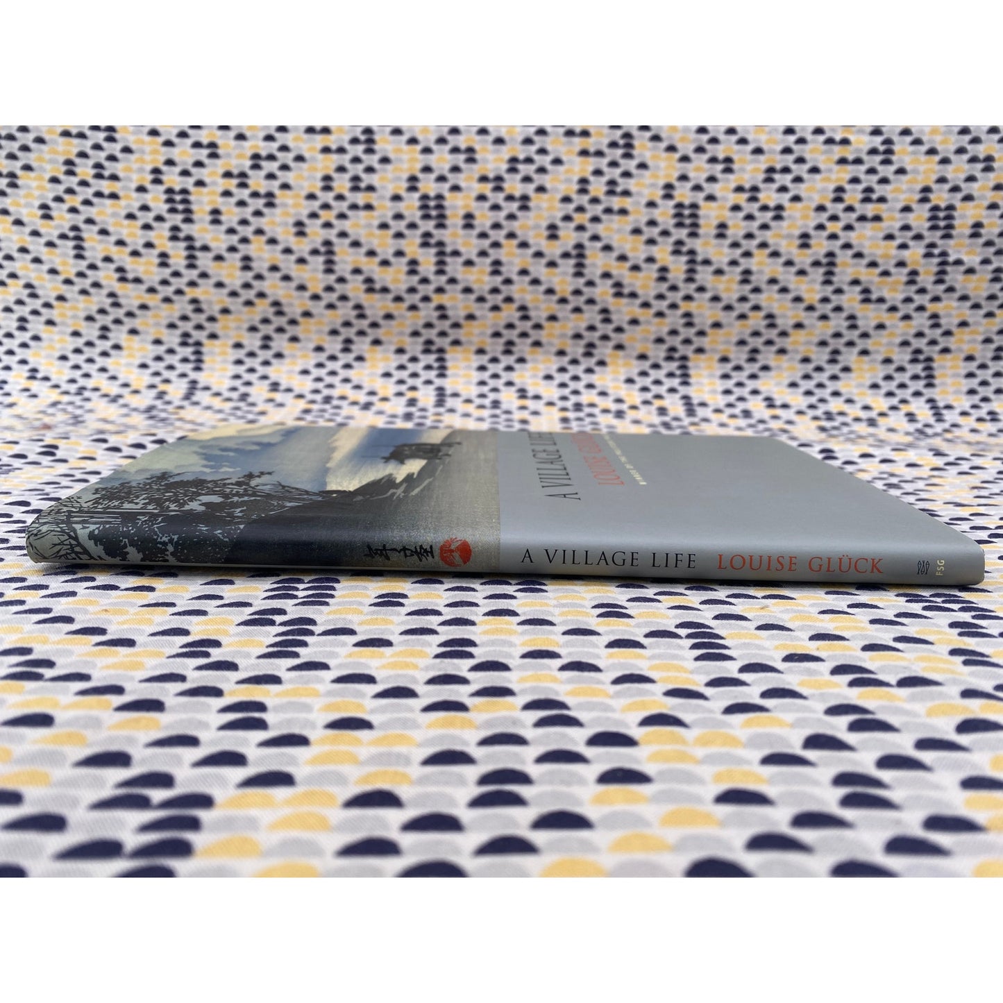 A Village Life - Louise Gluck - FSG - Hardcover - 1st Edition