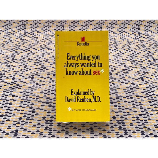Everything You Always Wanted to Know About Sex - David Reuben M.D. - Bantam