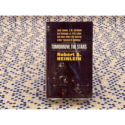Tomorrow, The Stars - Robert A. Heinlein, editor - Berkley Edition