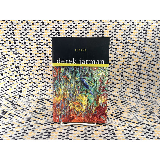 Chroma - Derek Jarman - University of Minnesota Press - Paperback