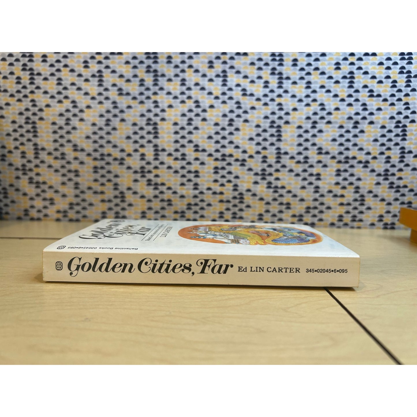 Golden Cities, So Far - ed. by Lin Carter - Ballantine Adult Fantasy Edition
