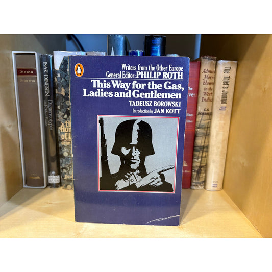 This Way for the Gas, Ladies and Gentleman - Tadeusz Borowski - Penguin Edition