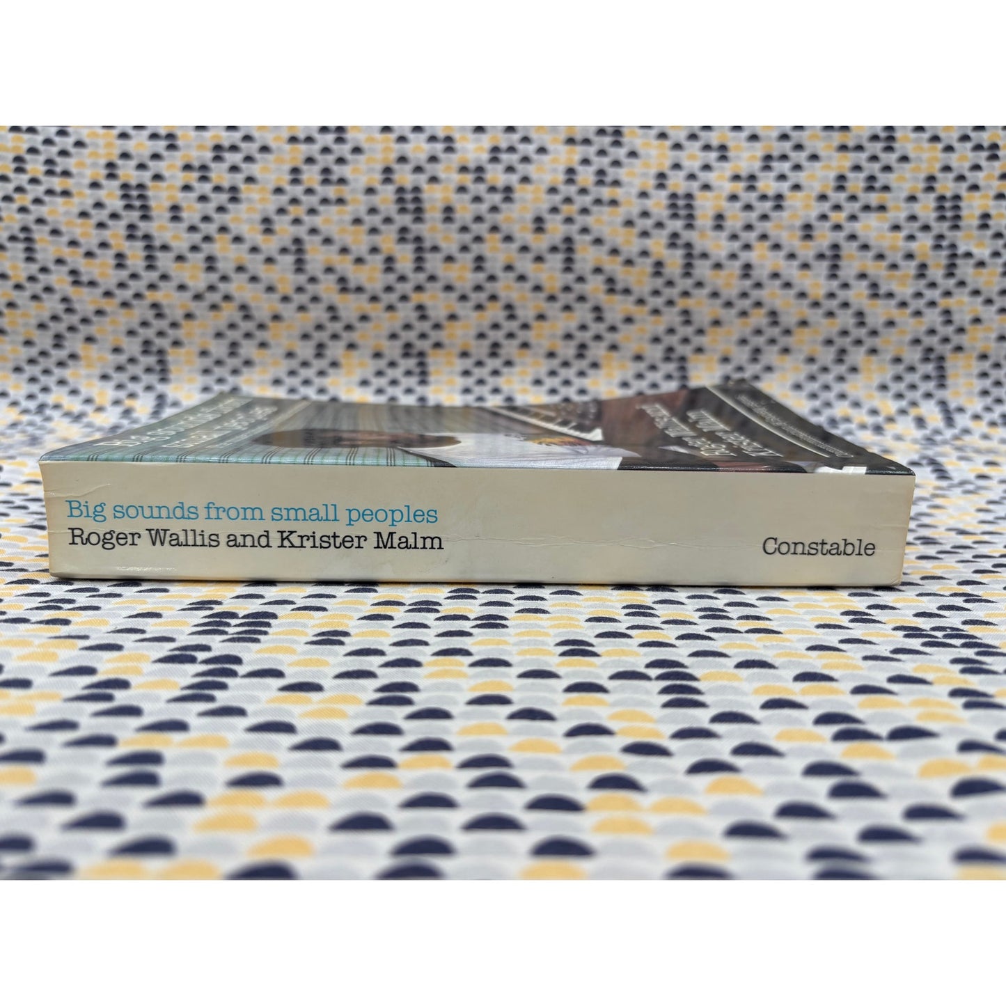Big Sounds From Small Peoples - Roger Wallis - Krister Malm - Constable - Paperback
