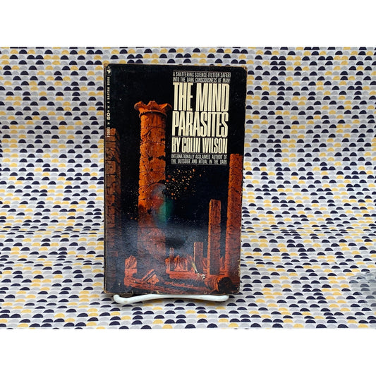 Mind Parasites- Colin Wilson - Vintage Paperback Book - 50 cent Bantam Edition