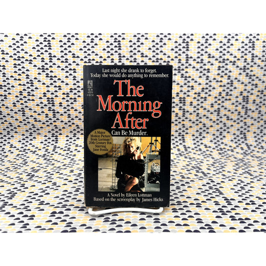 The Morning After - Eileen Lottman - Pocket Books - Movie Novelization
