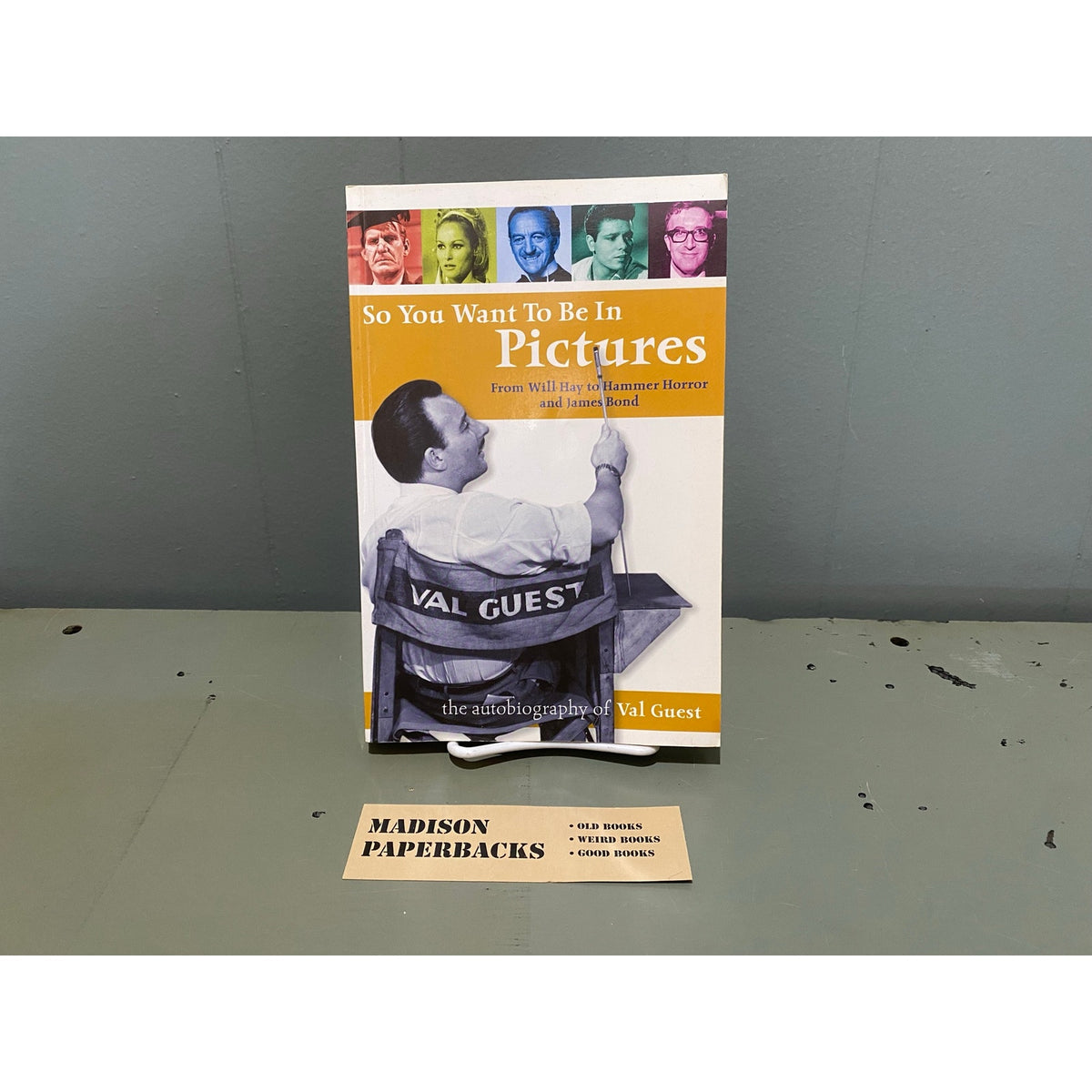 So You Want To Be In Pictures - Val Guest - Reynolds & Hearn - Paperback