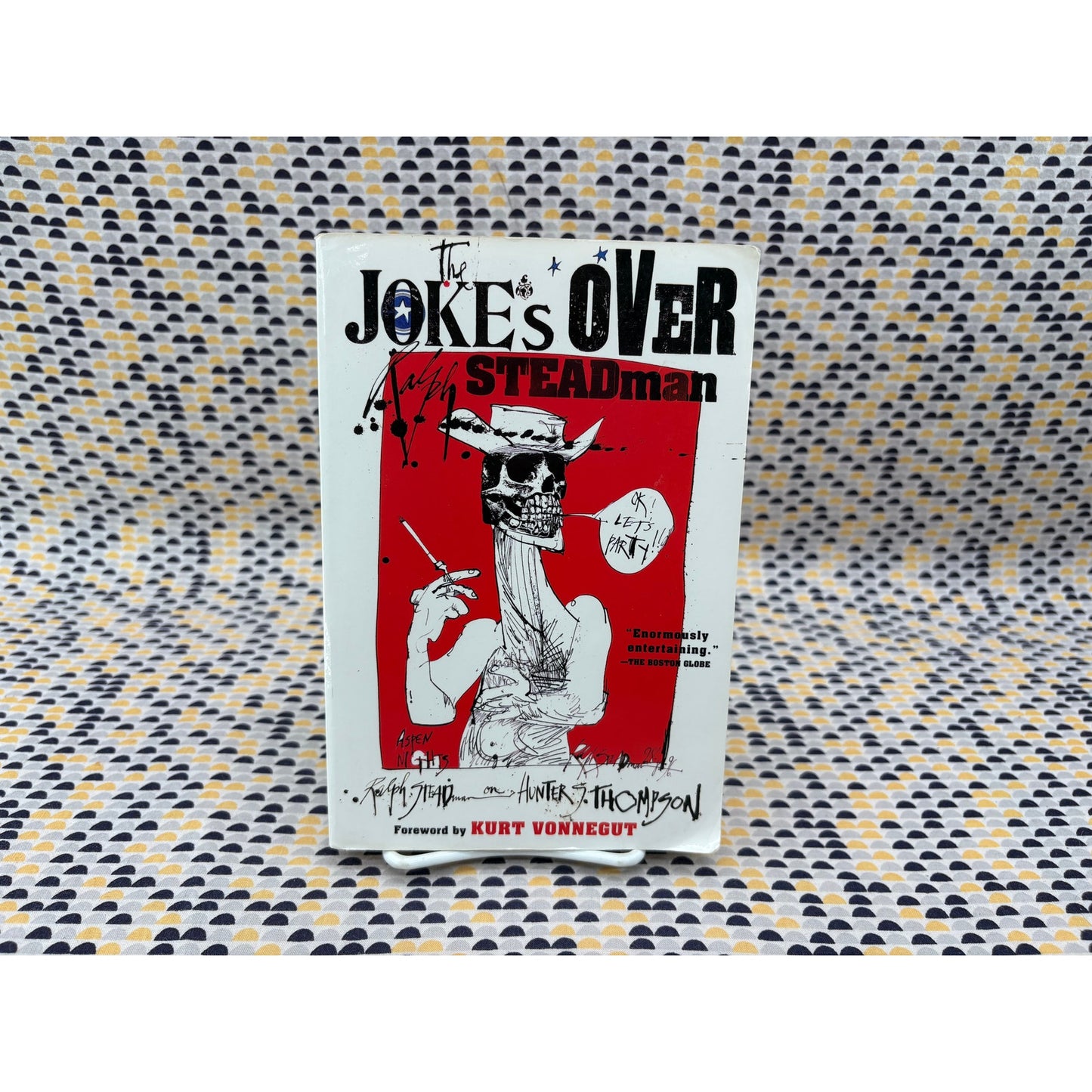 The Jokes Over - Ralph Steadman - Harcourt - Paperback