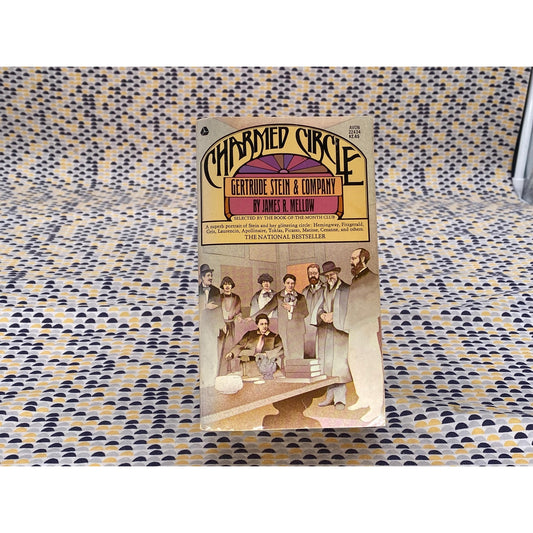 Charmed Circle - Gertrude Stein & Company - James R. Mellow - Vintage Paperback Book