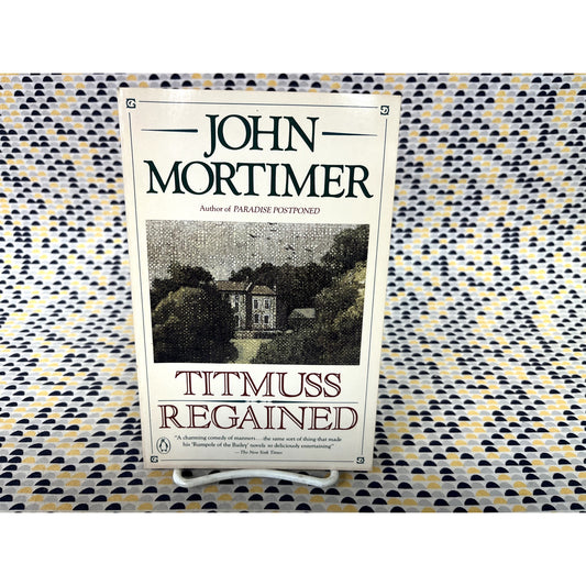 Titmuss Regained - John Mortimer - Penguin - Paperback