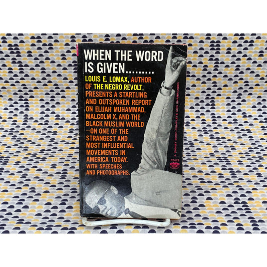 When The Word Is Given - Louis E. Lomax - Vintage Paperback - Signet Edition