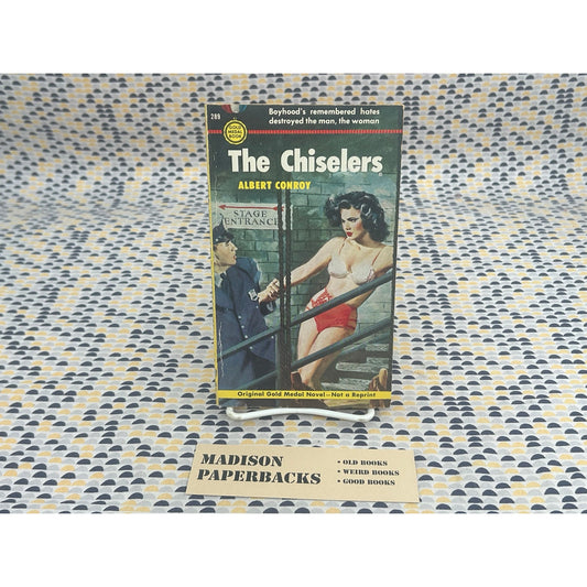 The Chiselers - Albert Conroy - Gold Medal 289 - Sleaze - Vintage Paperbacks