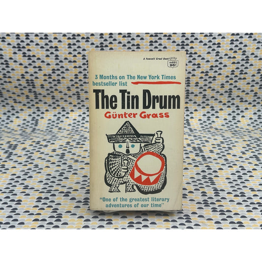 The Tin Drum - Gunter Grass - Fawcett Crest Books - Paperback