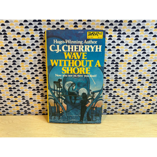 Wave Without A Shore - C.J. Cherryh - Vintage Paperback Book - Daw Edition
