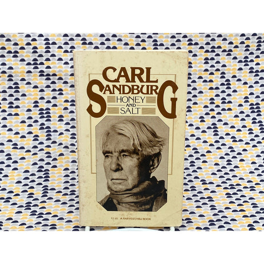 Honey and Salt - Carl Sandburg - Vintage Paperback Book - Harvest Edition