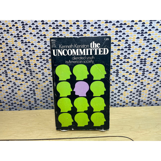 The Uncommitted - Kenneth Keniston - Dell - Paperback