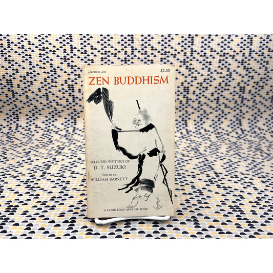 Zen Buddhism - D. T. Suzuki - Doubleday Anchor Books - Paperback