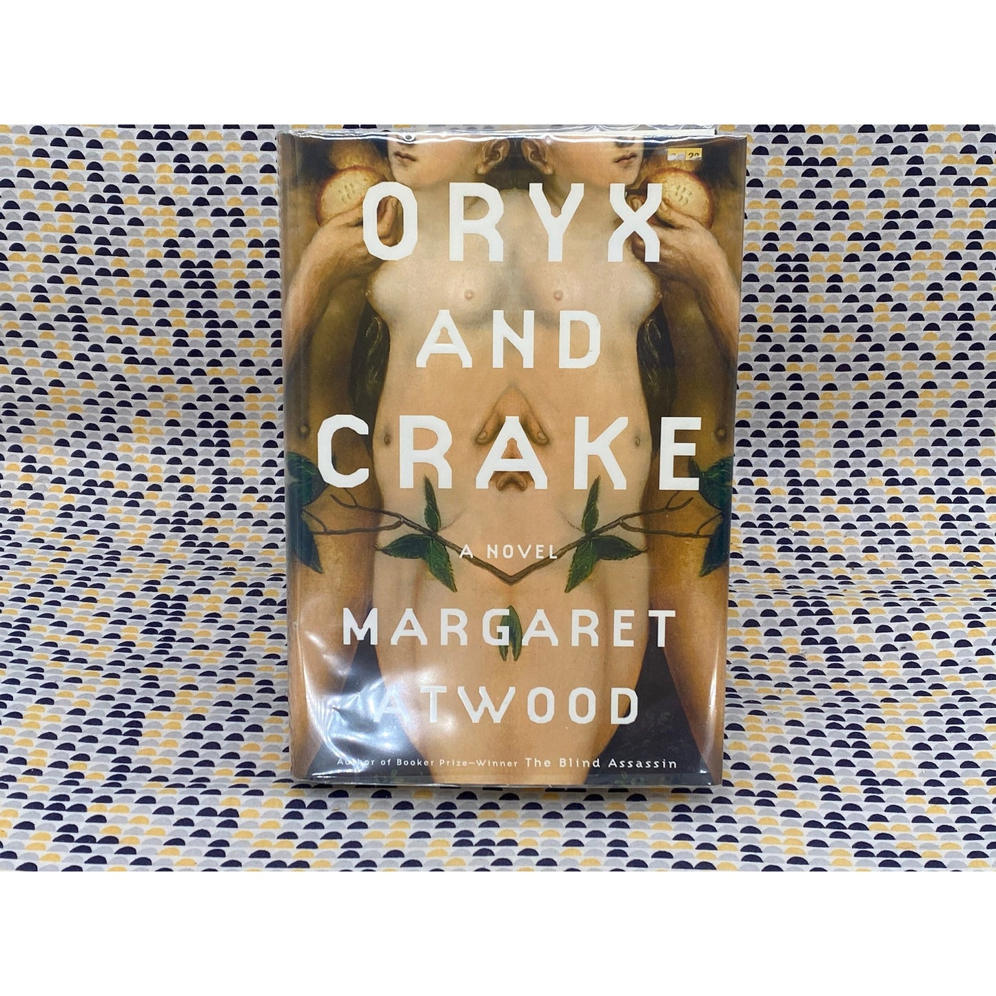 Oryx and Crake - Margaret Atwood - Vintage Hardcover Book - Nan A Talese / Doubleday Press - 1st Edition, 1st Printing