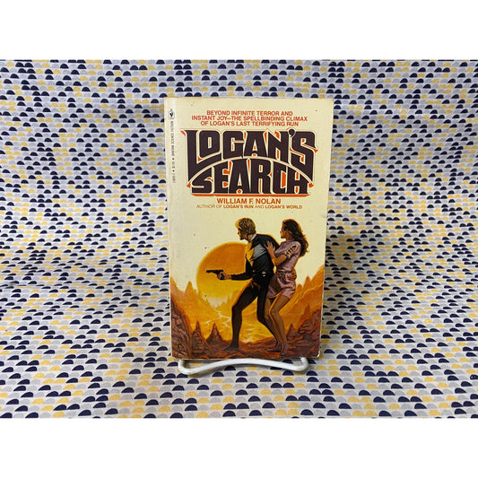 Logan's Search - William F Nolan - Logans Run - Vintage Paperback - Bantam Edition
