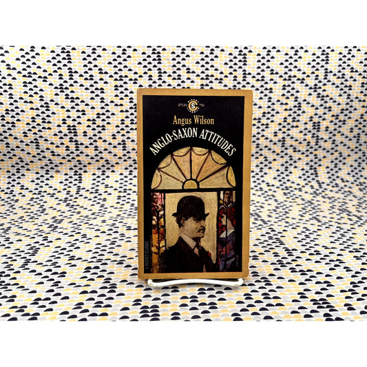 Anglo-Saxon Attitudes - Angus Wilson - Signet Classics - Paperback