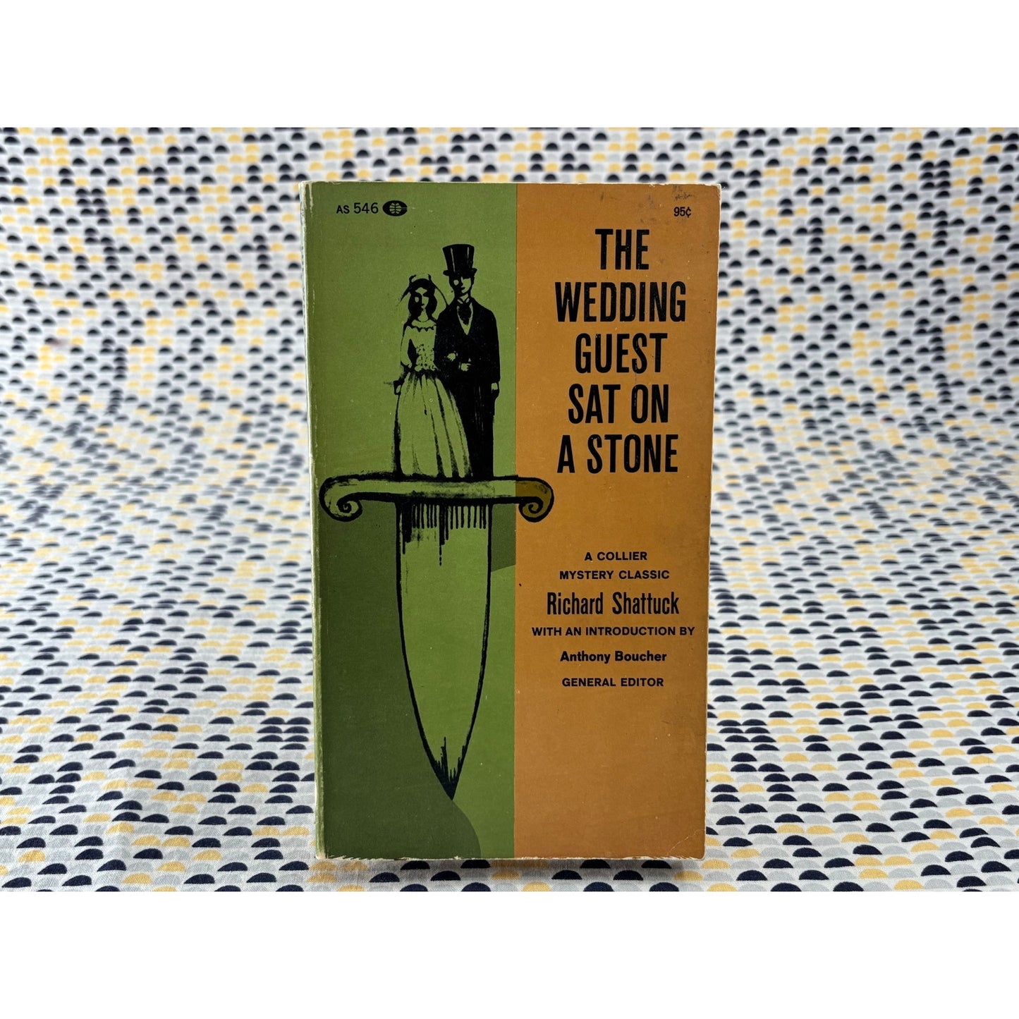 The Wedding Guest Sat on a Stone - Richard Shattuck - Collier Books - Paperback