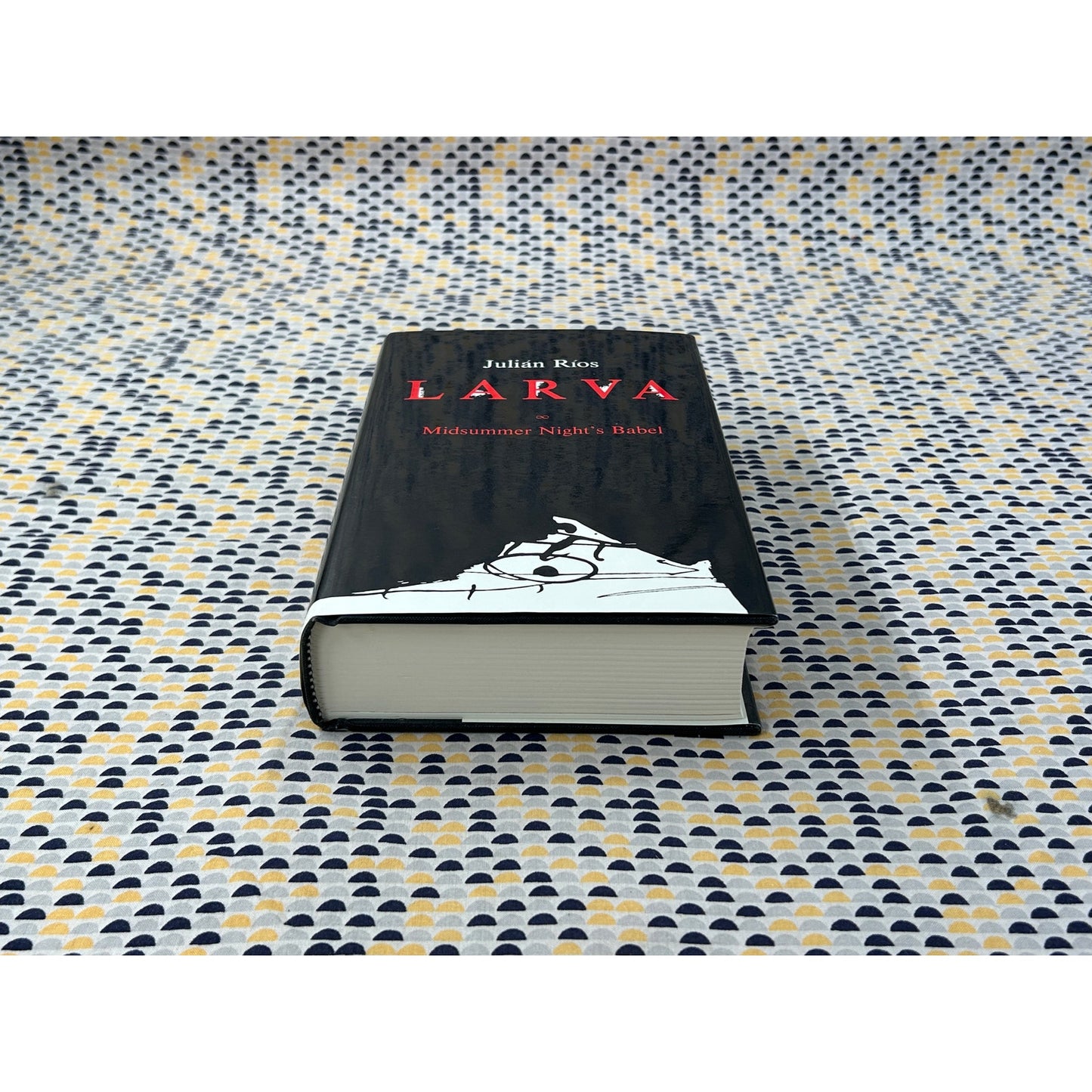 Larva - Julian Ríos - Dalkey - Hardcover