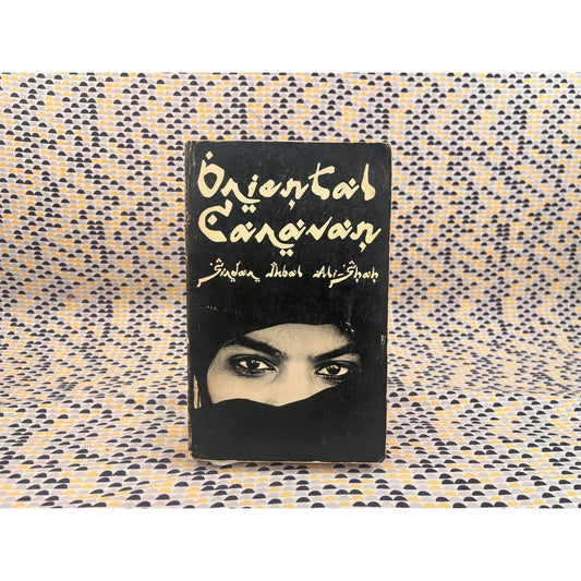 Oriental Caravan - Ed. Sirdar Ikbal Ali Shah - Omen Communications - Paperback