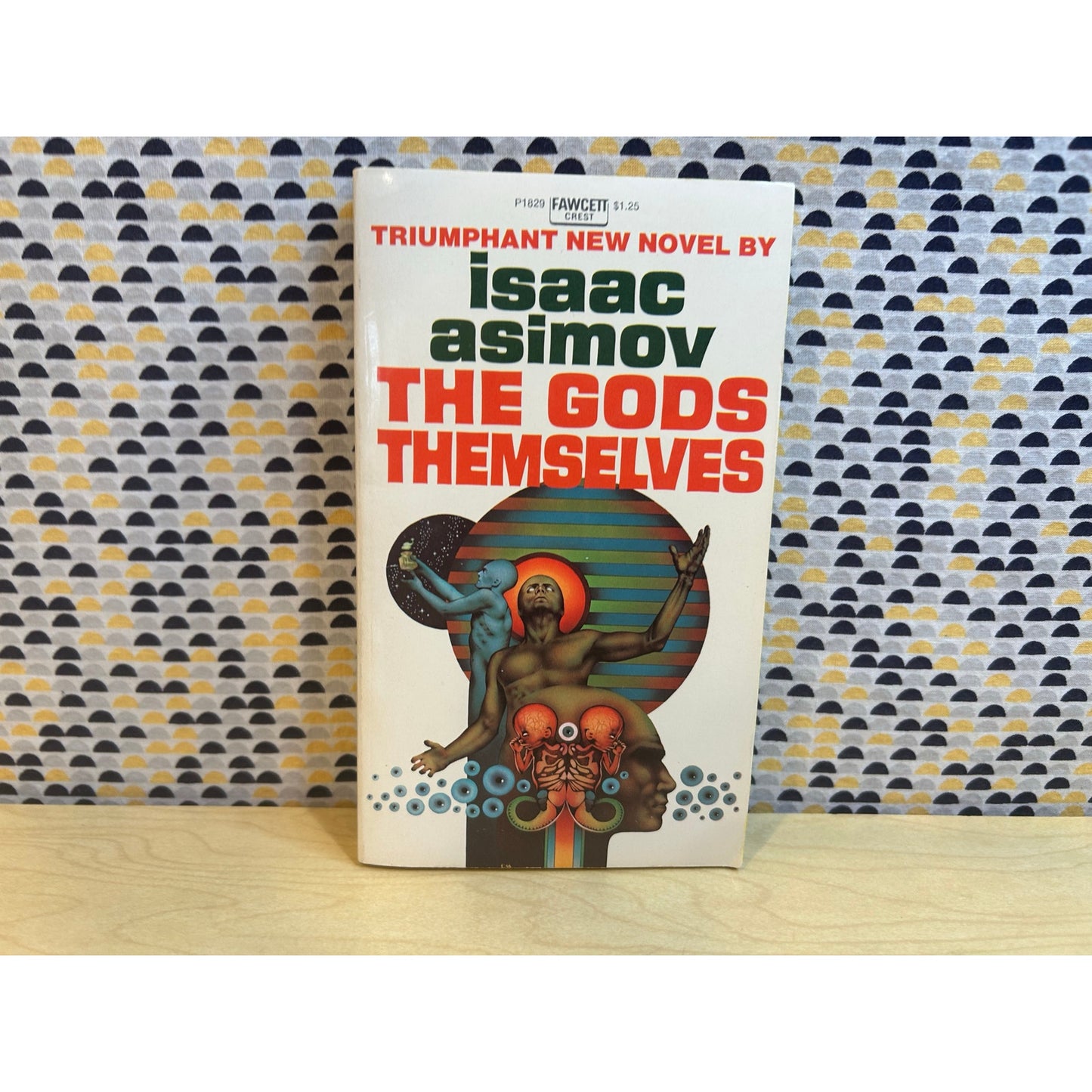 The Gods Themselves - Isaac Asimov - Vintage Paperback - Fawcett Crest Edition